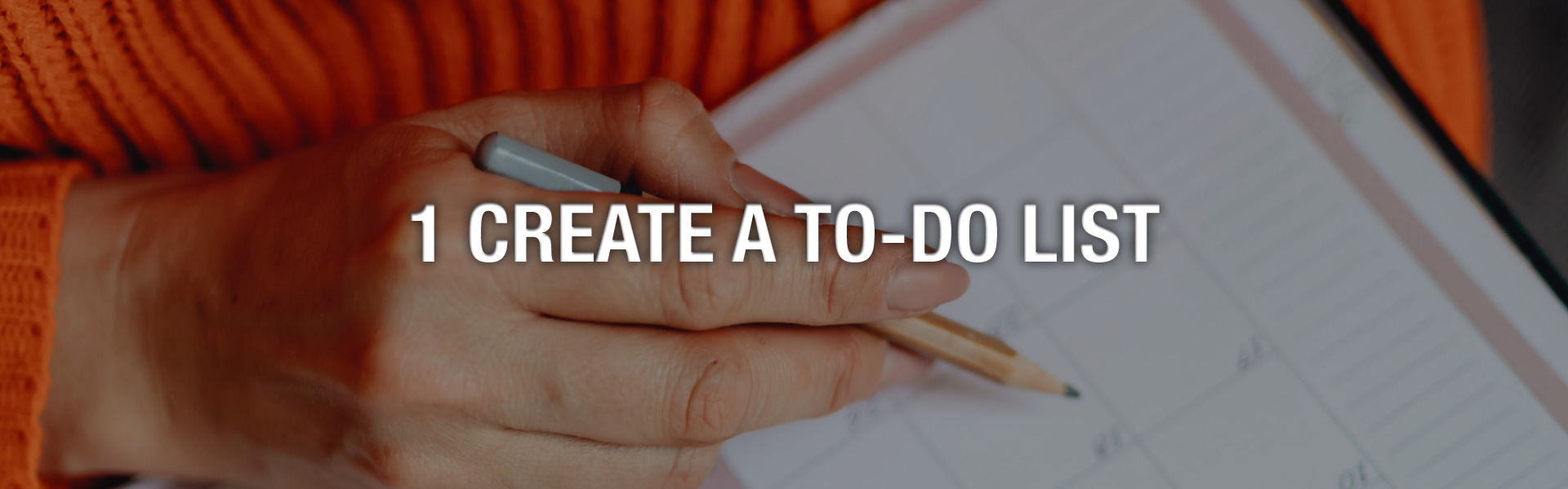 Create a to-do list
